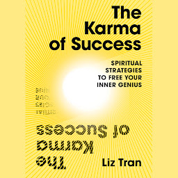 The Karma of Success: Spiritual Strategies to Free Your Inner Genius: imaxe da icona