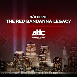 Icon image 9/11 Hero: The Red Bandanna Legacy