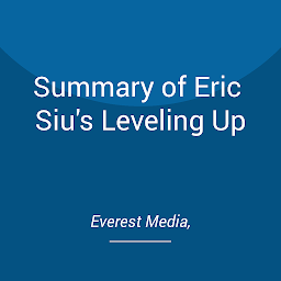 Icon image Summary of Eric Siu's Leveling Up