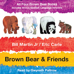 Kuvake-kuva Brown Bear & Friends: All Four Brown Bear Books; Includes Bonus Spanish Language Versions