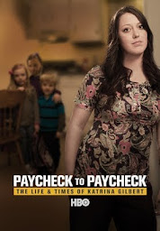 Symbolbild für Paycheck to Paycheck: The Life & Times of Katrina Gilbert