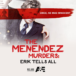 Mynd af tákni The Menendez Murders: Erik Tells All