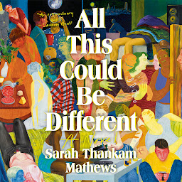 Відарыс значка "All This Could Be Different: A Novel"