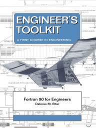 Title: Fortran 90 For Engineers / Edition 1, Author: Delores M. Etter