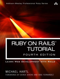 Title: Ruby on Rails Tutorial: Learn Web Development with Rails / Edition 4, Author: Michael Hartl