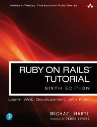 Title: Ruby on Rails Tutorial / Edition 6, Author: Michael Hartl