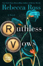Ruthless Vows (B&N Exclusive Edition) (Letters of Enchantment Series #2)