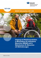 Umgang mit Medizinprodukten in Werkstätten für behinderte Menschen (WfbM) und in Wohnheimen für Menschen mit Behinderungen