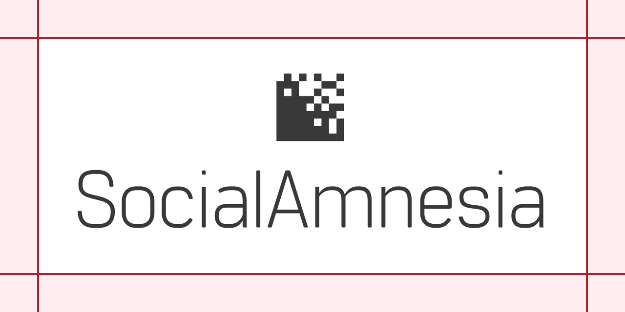 Social-Amnesia