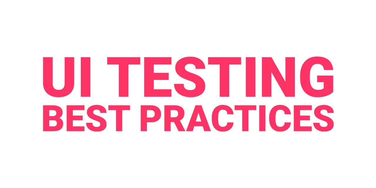 ui-testing-best-practices