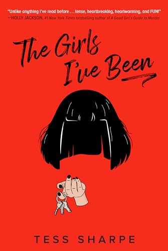 THE GIRLS I'VE BEEN by Tess Sharpe
