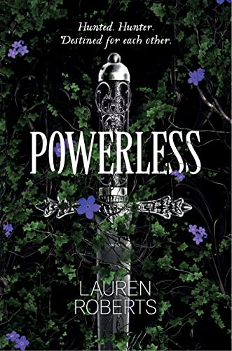 POWERLESS by Lauren Roberts