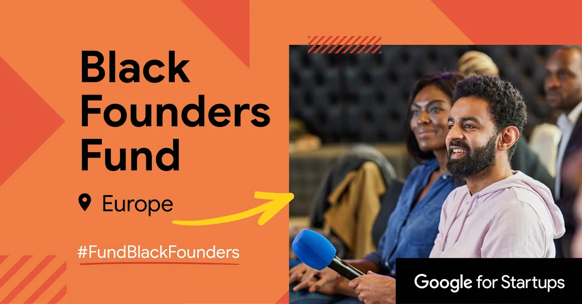 Google for Startups announces $4m in funding for Black Founders in Europe