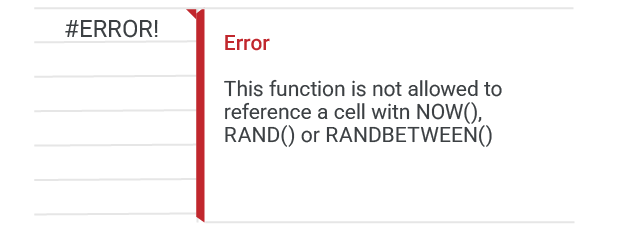 This function is not allowed to reference a cell with NOW(), RAND(), or RANDBETWEEN() error message