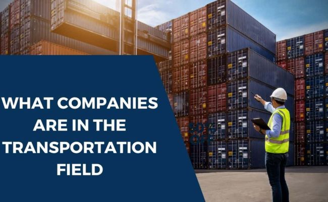 What Companies Are in the Transportation Field?