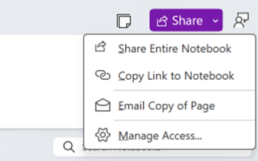 OneNote Share Menu with four options for user to pick from:
1. Share entire notebook
2. Copy link to notebook
3. Email copy of page
4. Manage access...